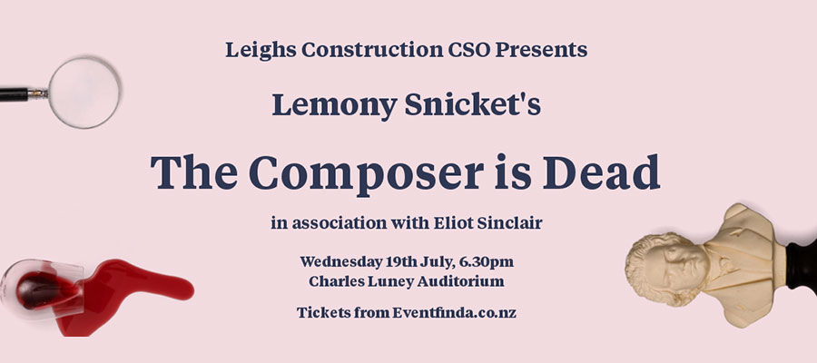 https://www.eventfinda.co.nz/2017/leighs-construction-cso-presents-the-composer-is-dead/christchurch
